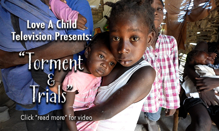 LAC TV Program “Torment and Trials” Begins Today!