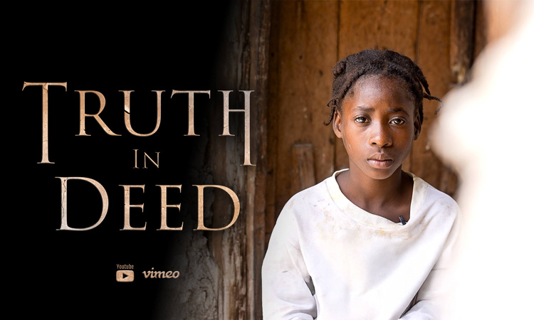 New Love A Child TV Program “Truth In Deed” Begins Saturday!