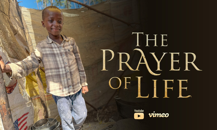 New Love A Child TV Program “The Prayer of Life” Begins Saturday!