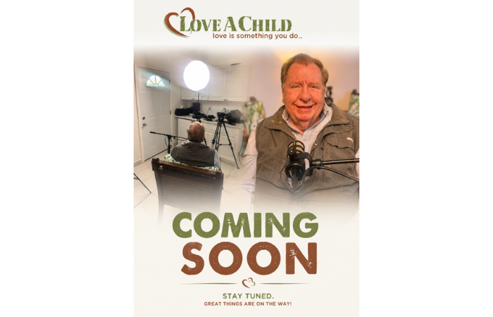 Love A Child Podcast Will Be Coming Soon!