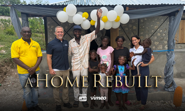 New Love A Child TV Program “A Home Rebuilt” Begins Saturday!